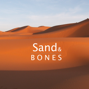 Sand and Bones